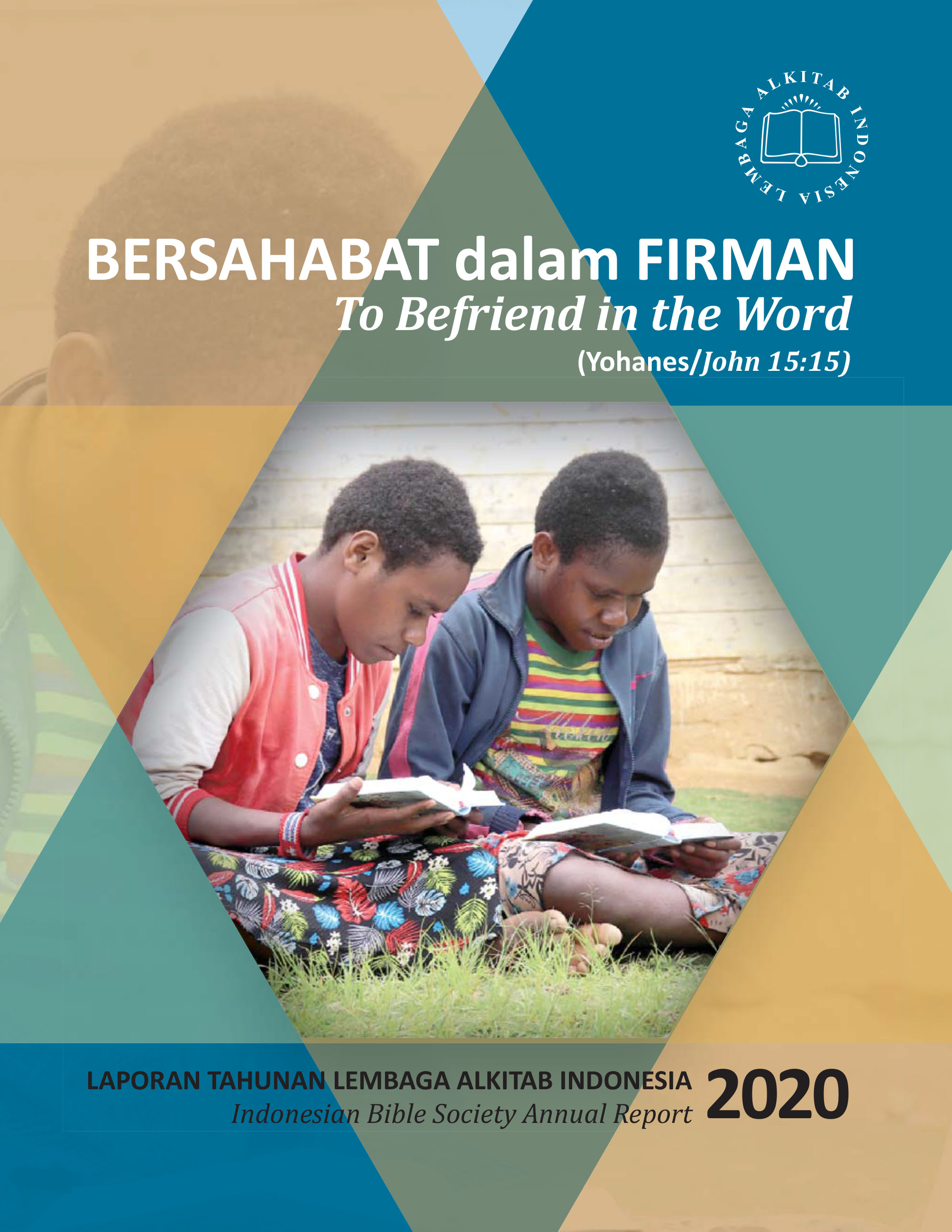 LAPORAN TAHUNAN LAI 2020  Lembaga Alkitab Indonesia